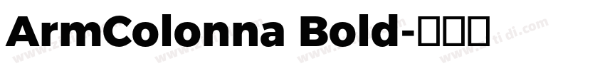 ArmColonna Bold字体转换